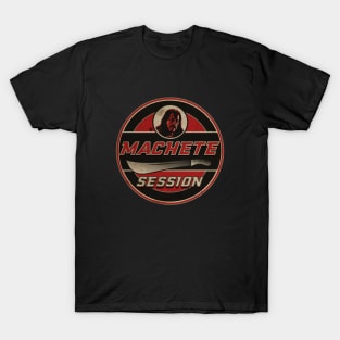 Machete Session T-Shirt